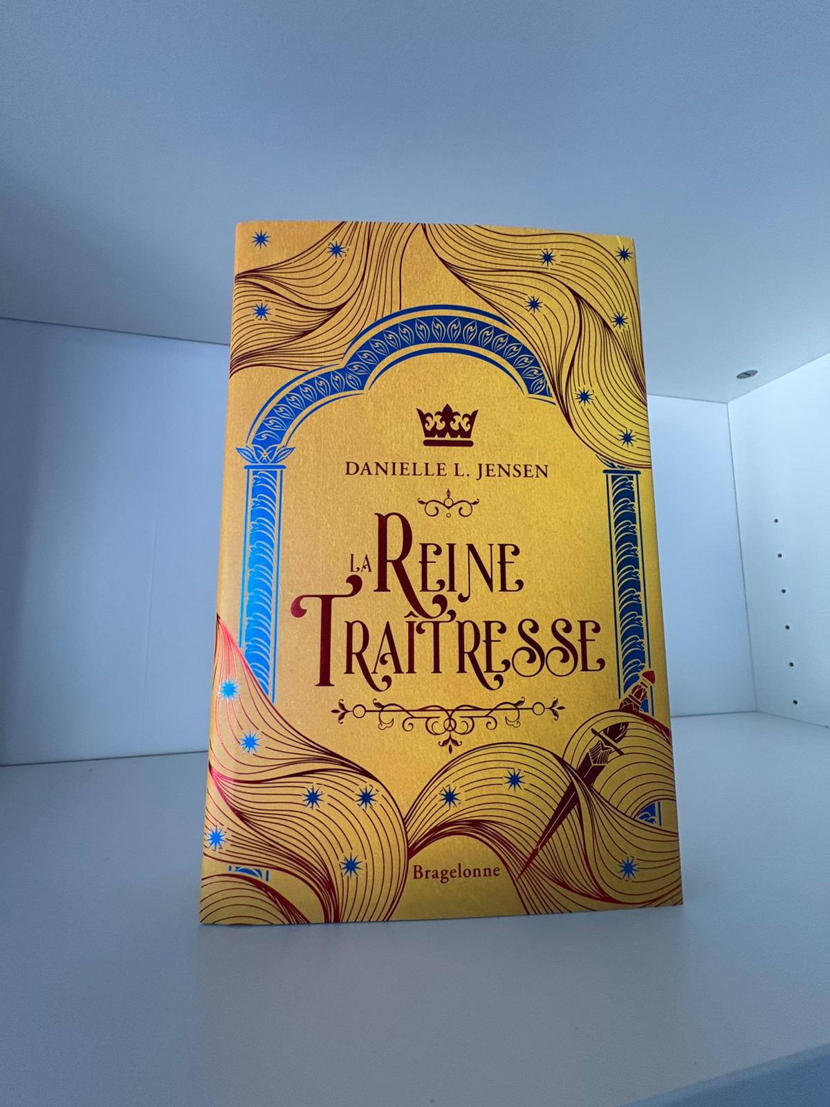 La reine traitresse (2) - Danielle L. Jensen (Relié)