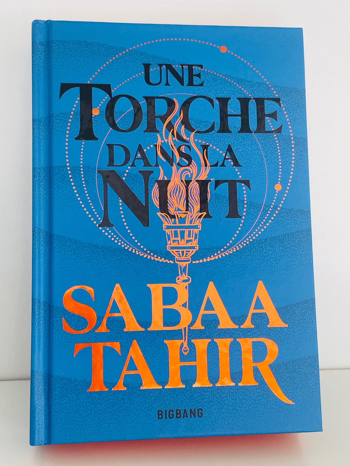 Une torche dans la nuit (2) - Sabaa Tahir (Relié)