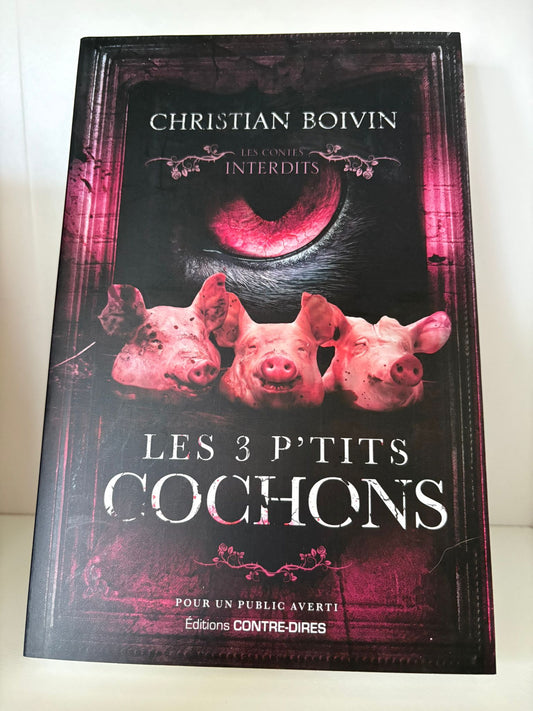 Les 3 petits cochons - Christian Boivin