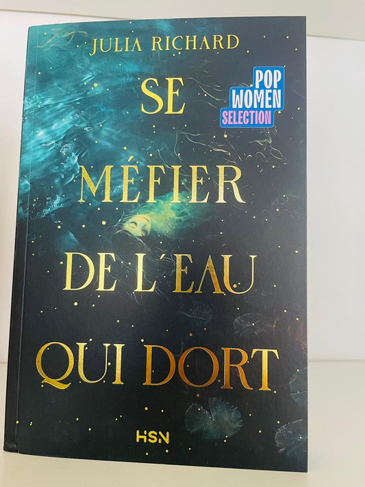 Se méfier de l'eau qui dort - Julia Richard (Broché)