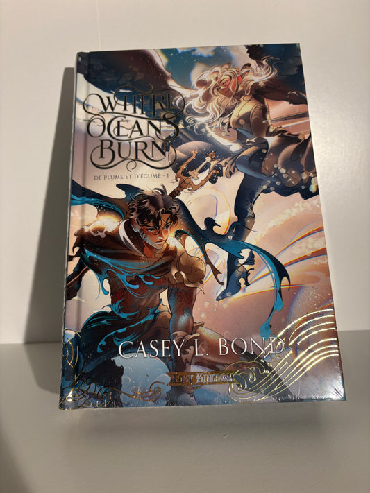 Where Oceans Burn (1) - Casey L. Bond (Relié)