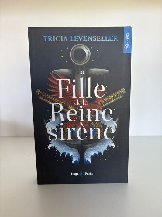 La fille de la Reine Sirène - Tricia Levenseller (Poche)