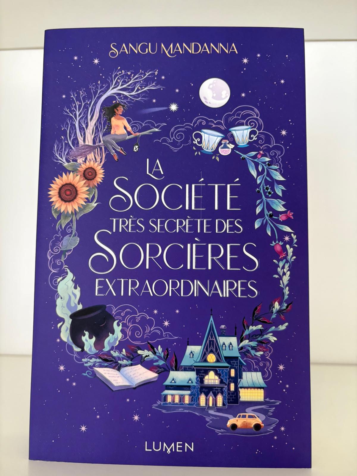 La société très secrète des sorcières extraordinaires - Sangu Mandanna (Broché)