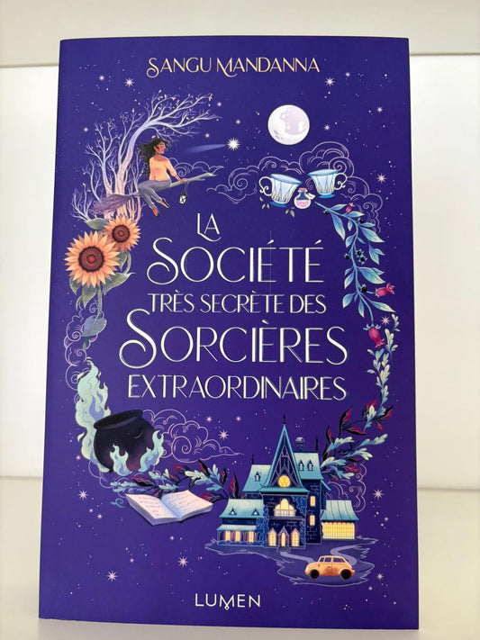 La société très secrète des sorcières extraordinaires - Sangu Mandanna (Broché)