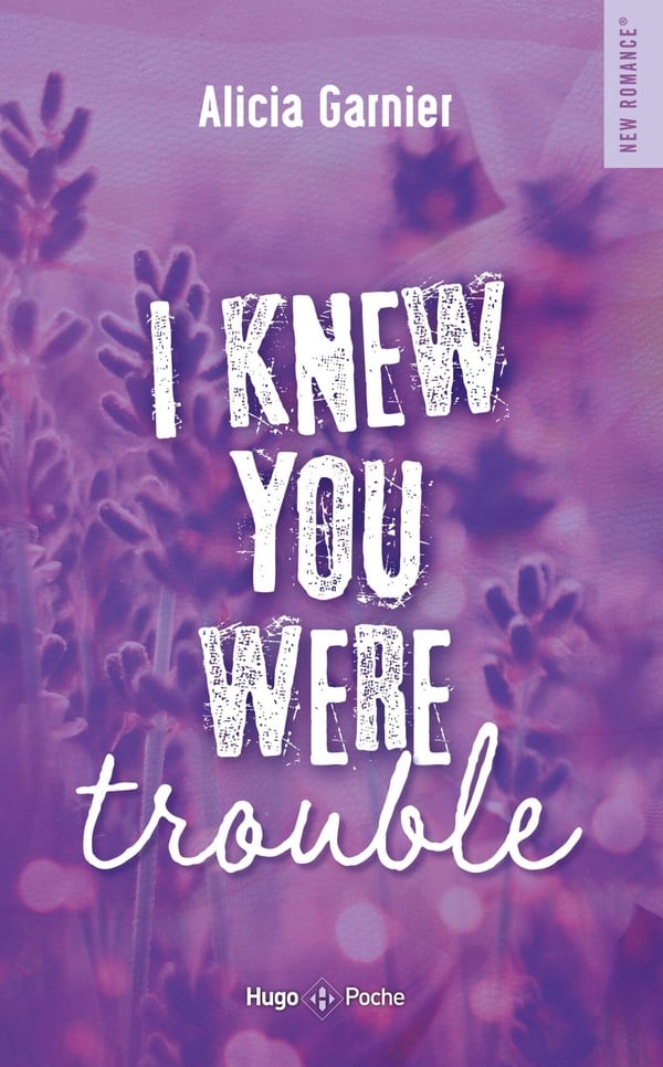 I knew you were trouble - Alicia Garnier (Poche)-1