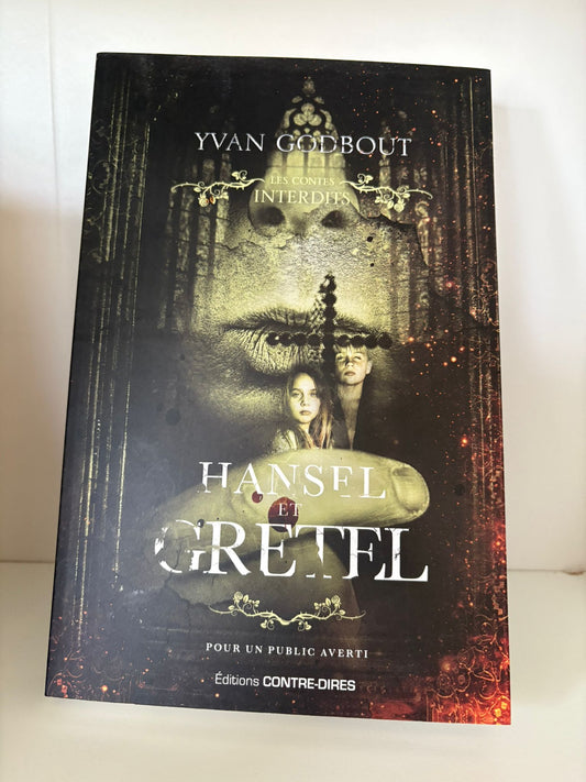 Hansel et Gretel - Yvan Godbout