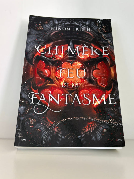Chimère de feu et de fantasme (2) - Ninon Iris H. (Broché)