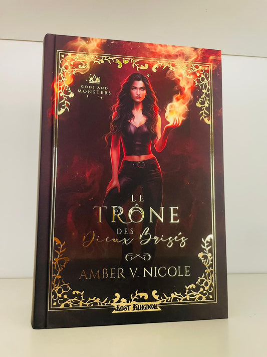 Le trône des dieux brisés (2) - Amber V. Nicole (Relié)