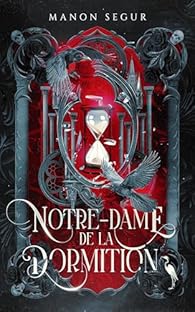 Notre-Dame de la Dormition - Manon Segur (Broché)