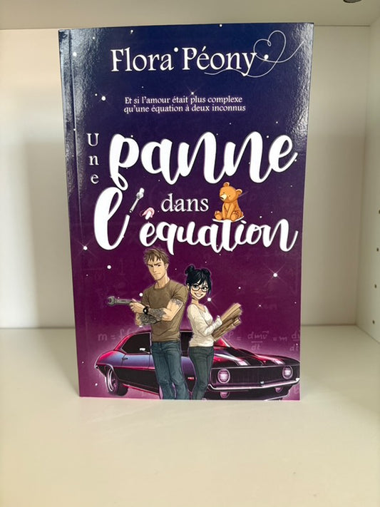 Une panne dans l'équation (Broché) - Flora Peony