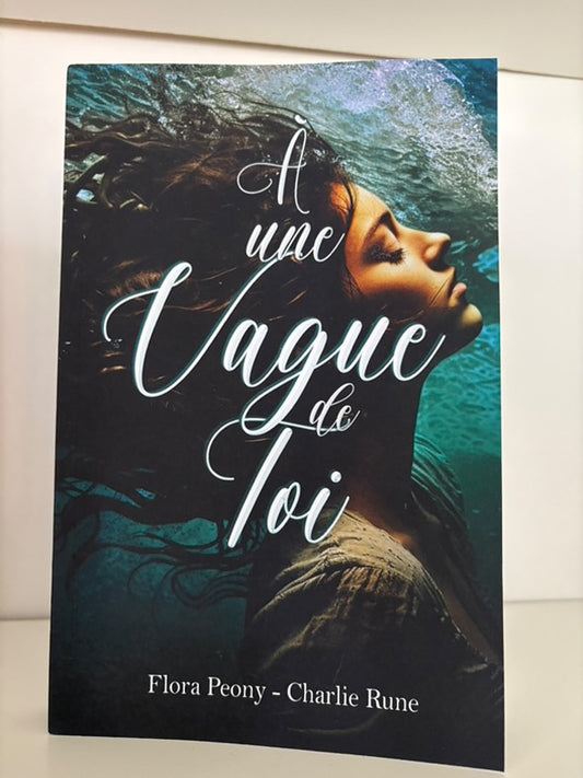 A une vague de toi - Flora Peony