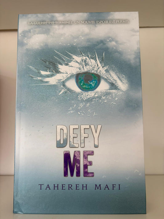 Defy Me (2) - Tahereh Mafi (Relié)