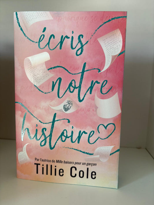 Ecris notre histoire - Tillie Cole (Broché)