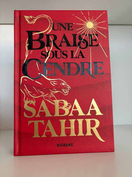 Une braise sous la cendre - Sabaa Tahir (Relié)