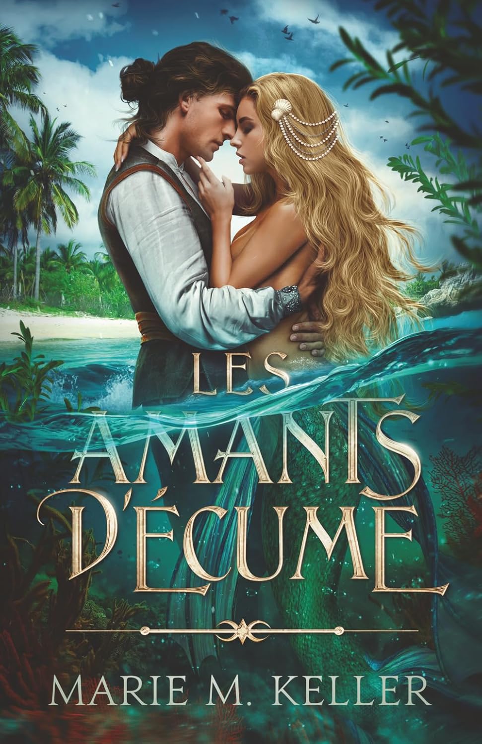 Les Amants d'Écume - Marie M. Keller (Broché)