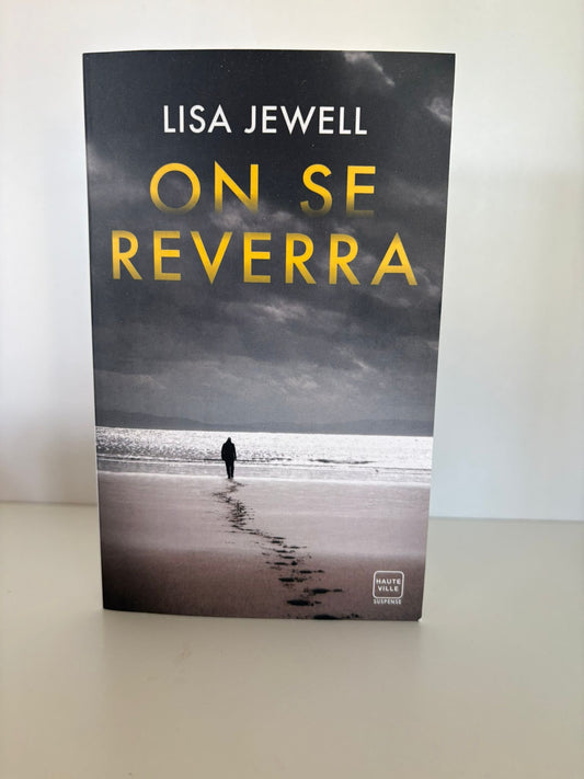 On se reverra - Lisa Jewell (Poche)