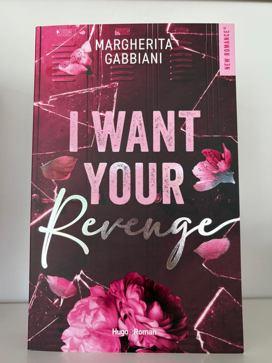 I want your revenge - Margherita Gabbiani (Broché)