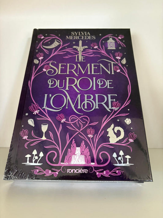 Le serment du roi et de l'ombre (2) - Sylvia Mercedes (Relié)