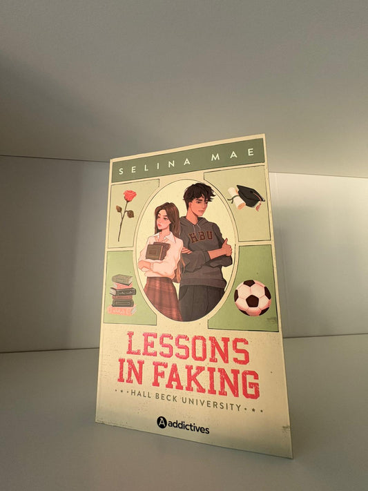 Lessons in faking - Selina Mae (Broché)