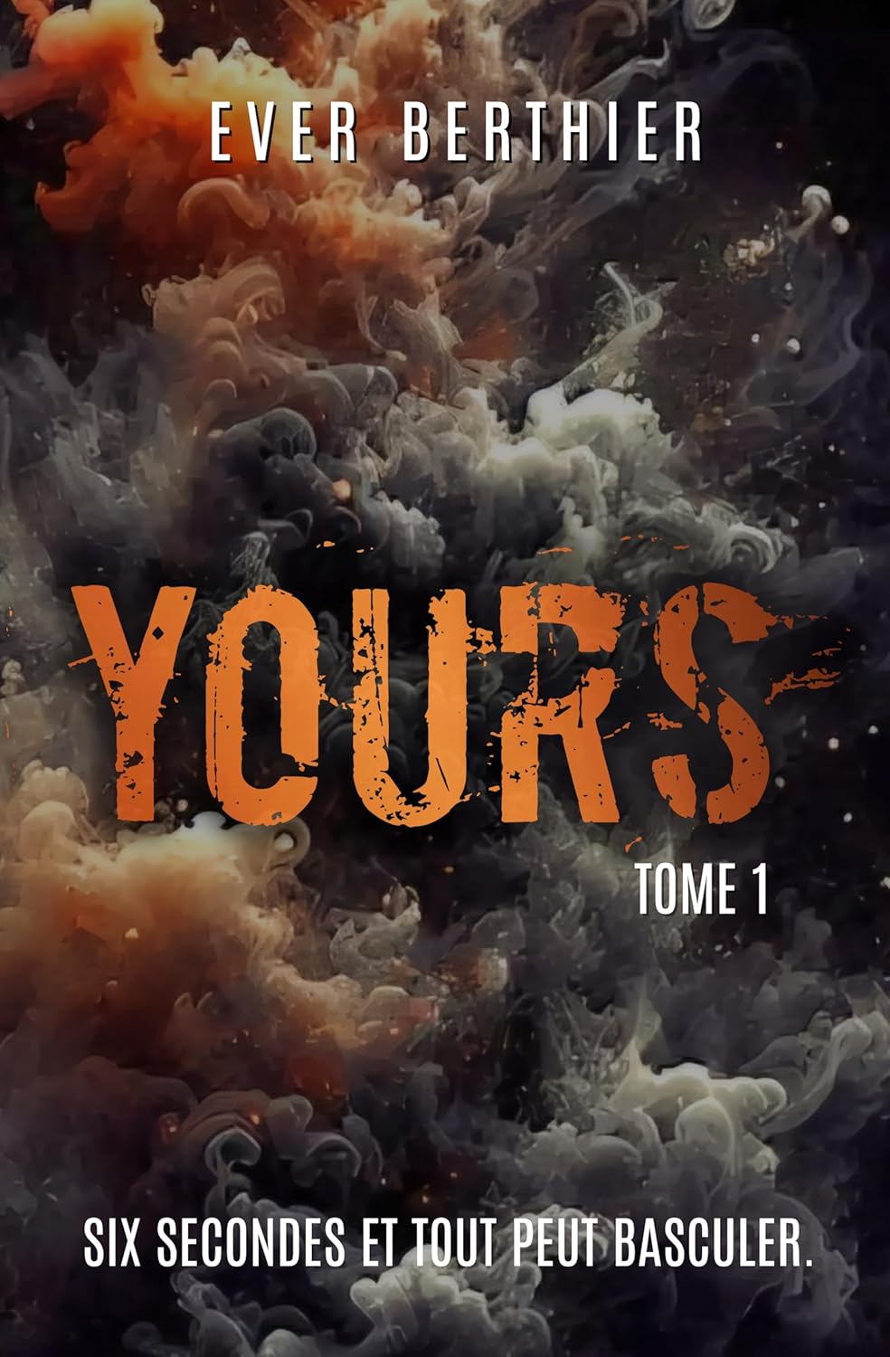 Yours (1) - Ever Berthier (Broché)