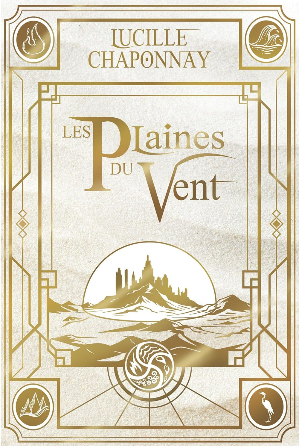 Les plaines du vent - Lucille Chaponnay (Relié)