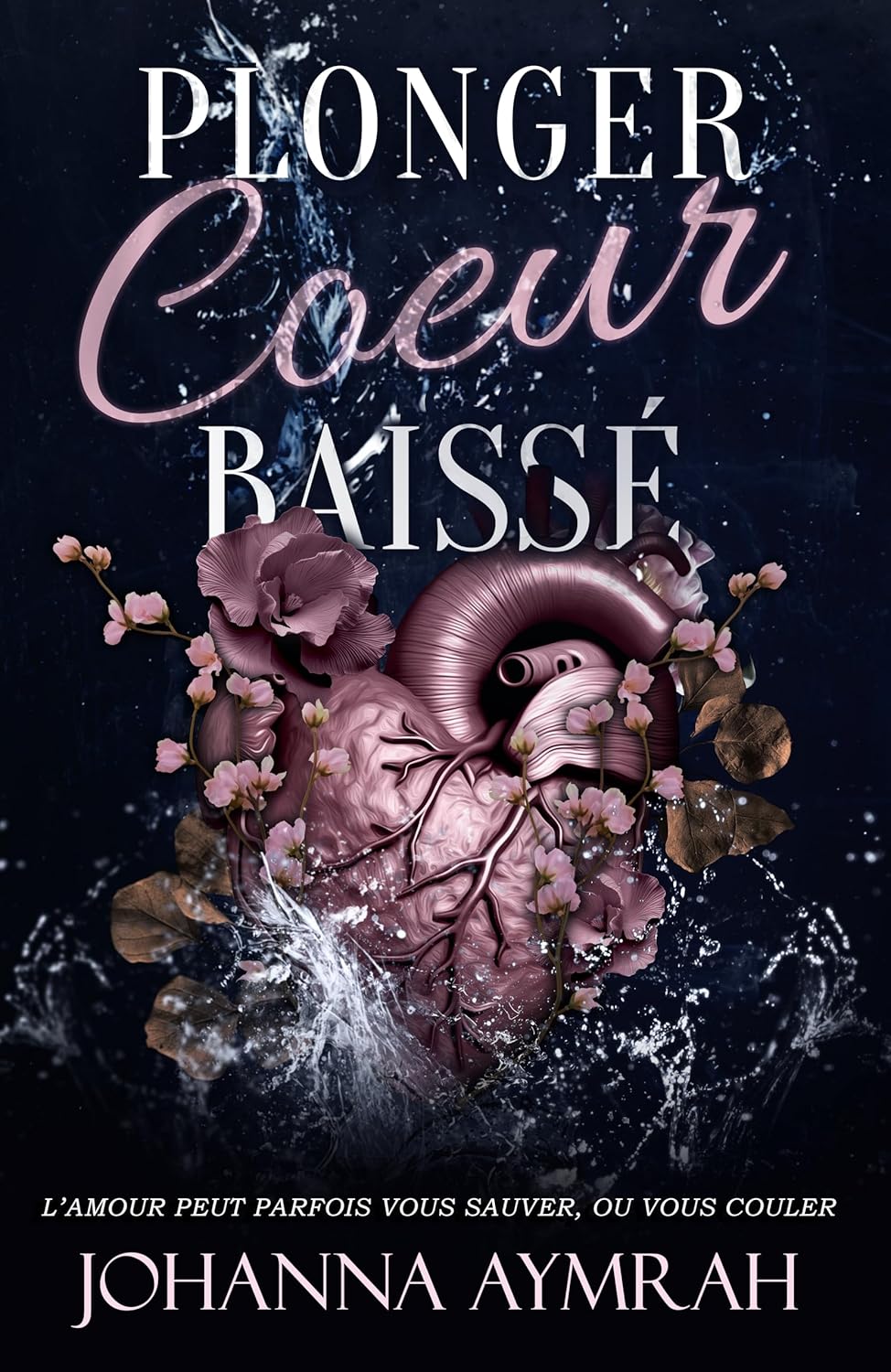 Plonger coeur baissé (1) - Johanna Aymrah (Broché)-zoom-1