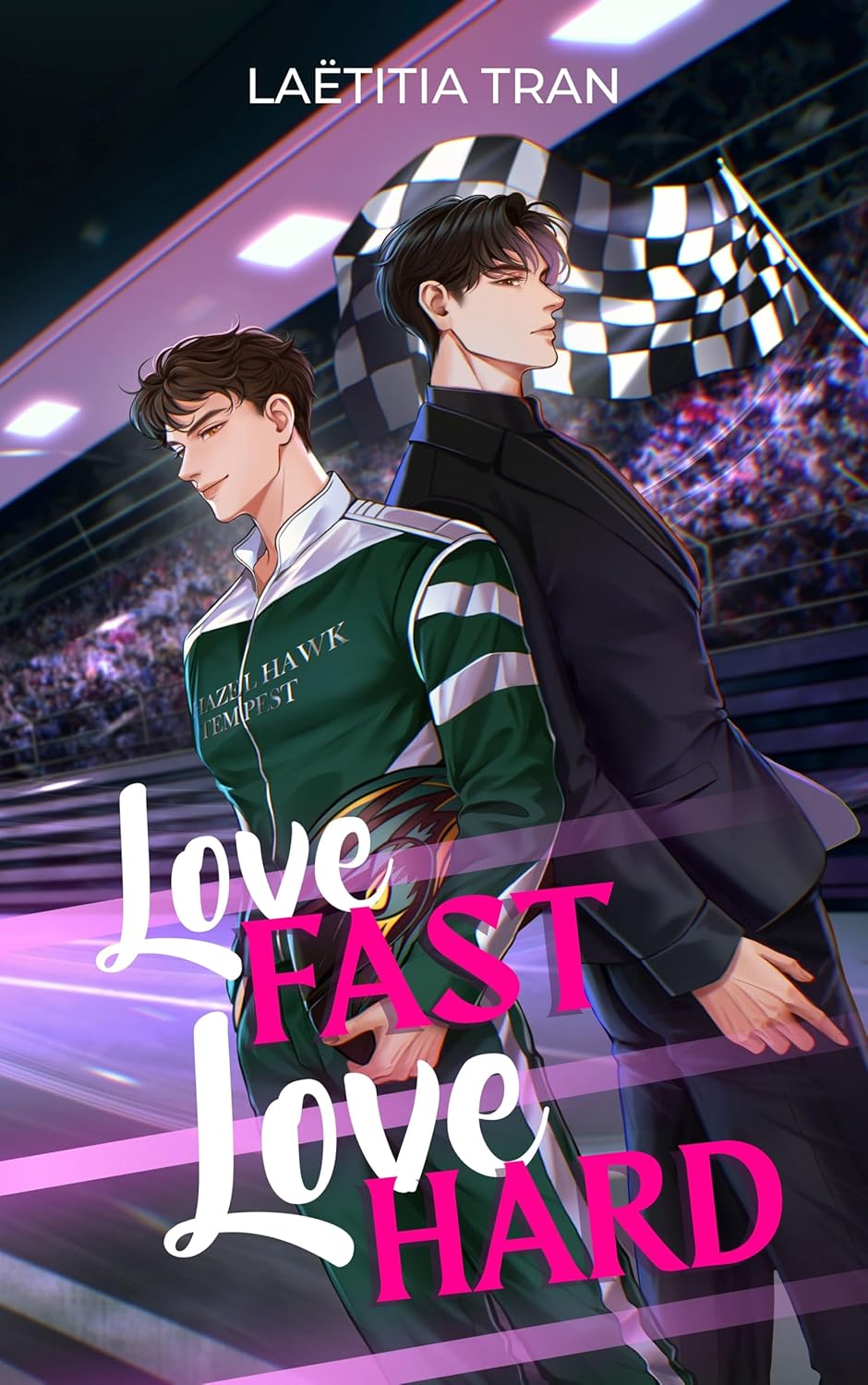 Love fast love Hard - Laetitia Tran ( Broché Jaspé)-1