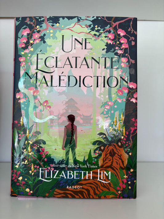 Une éclatante malédiction - Elizabeth Lim (Relié)