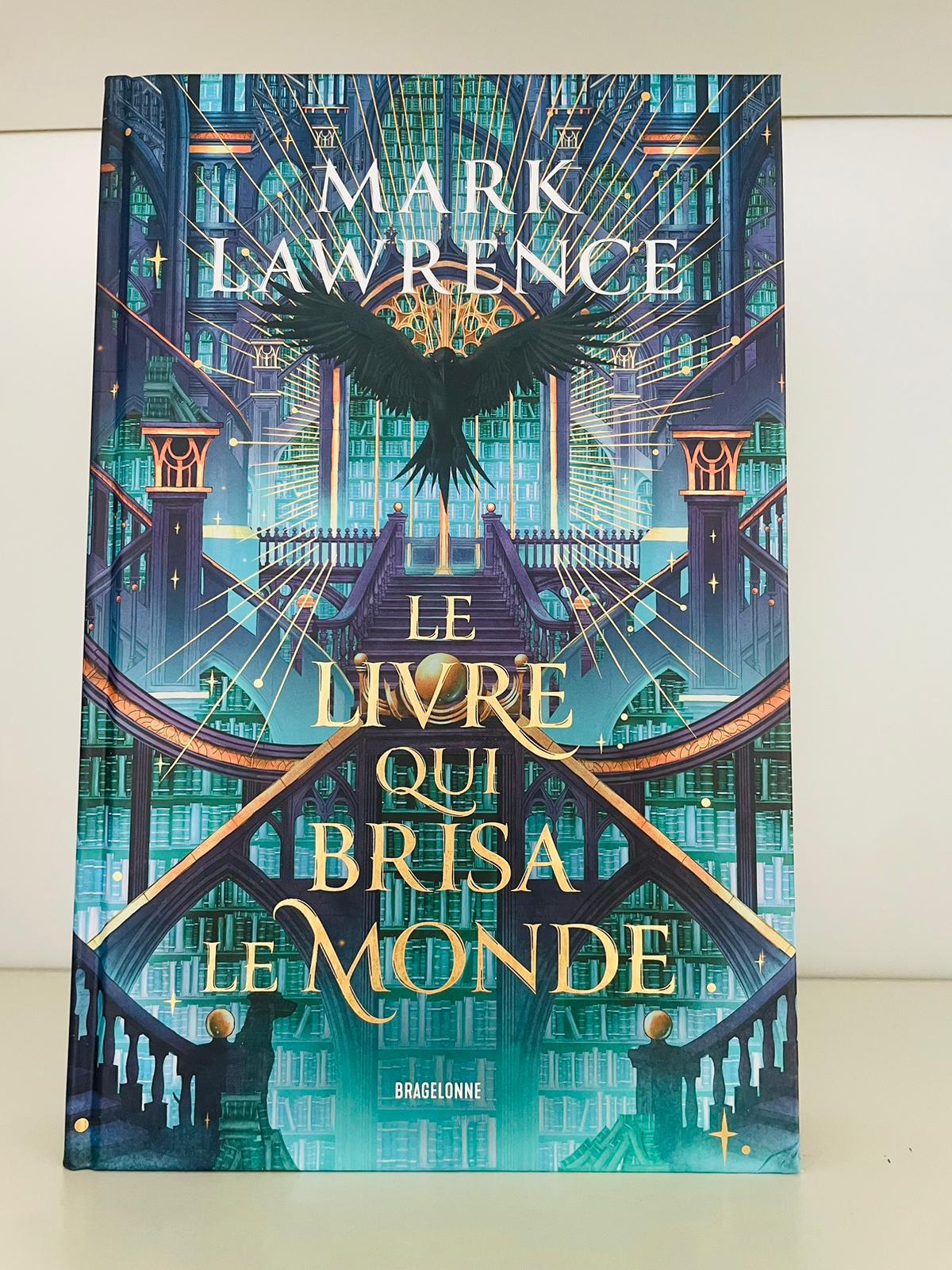 Le livre qui brisa le monde (2) - Mark Lawrence (Relié)