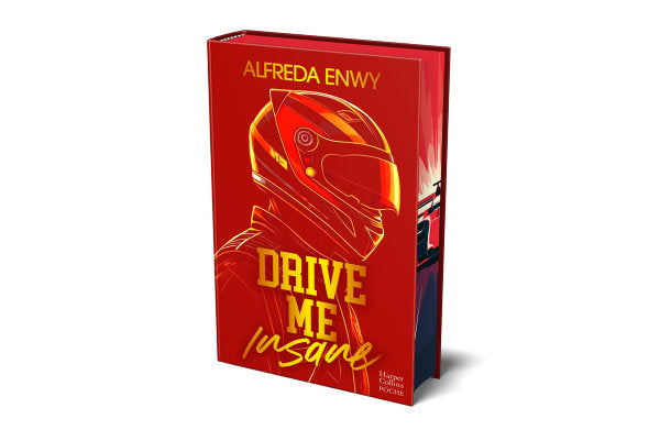Drive me insane - Alfreda Enwy (Poche Collector)
