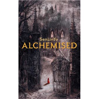 Alchemised -SenLinYu (Broché)
