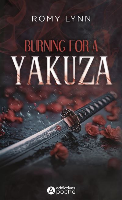 Burning for a Yakuza - Romy Lynn (Poche)