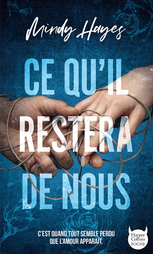 Ce qu'il restera de nous - Mindy Hayes (Poche)