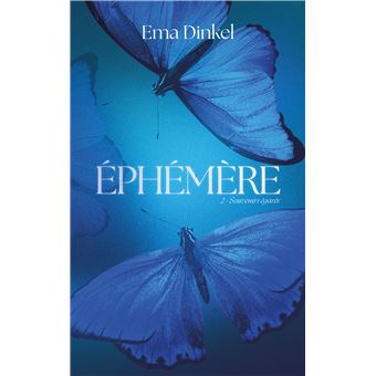 Ephémère (2) - Ema Dinkel (Broché)