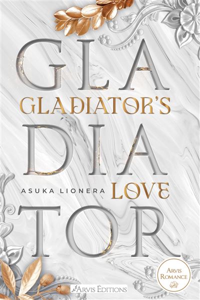 Gladiator's love - Asuka Lionera (Broché jaspé)