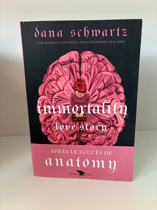 Immortality love story - Dana Schwartz (Broché)