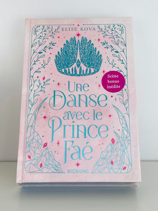 Une danse avec le prince fae (2) - Elise Kova (Relié)
