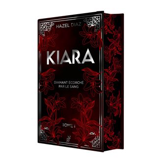 Kiara (Edition Collector) - Hazel Diaz (Relié)-1