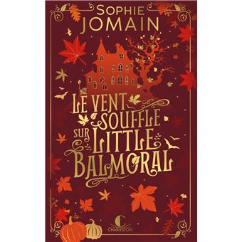 Le vent souffle sur little Balmoral - Sophie Jomain (Broché)-1
