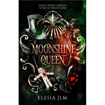 PRECOMMANDE Moonshine Queen - Elesia JLM (Broché dédicacé)-zoom-1