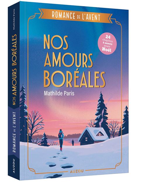 Nos Amours Boréales - Mathilde Paris (Romance de l'Avent)