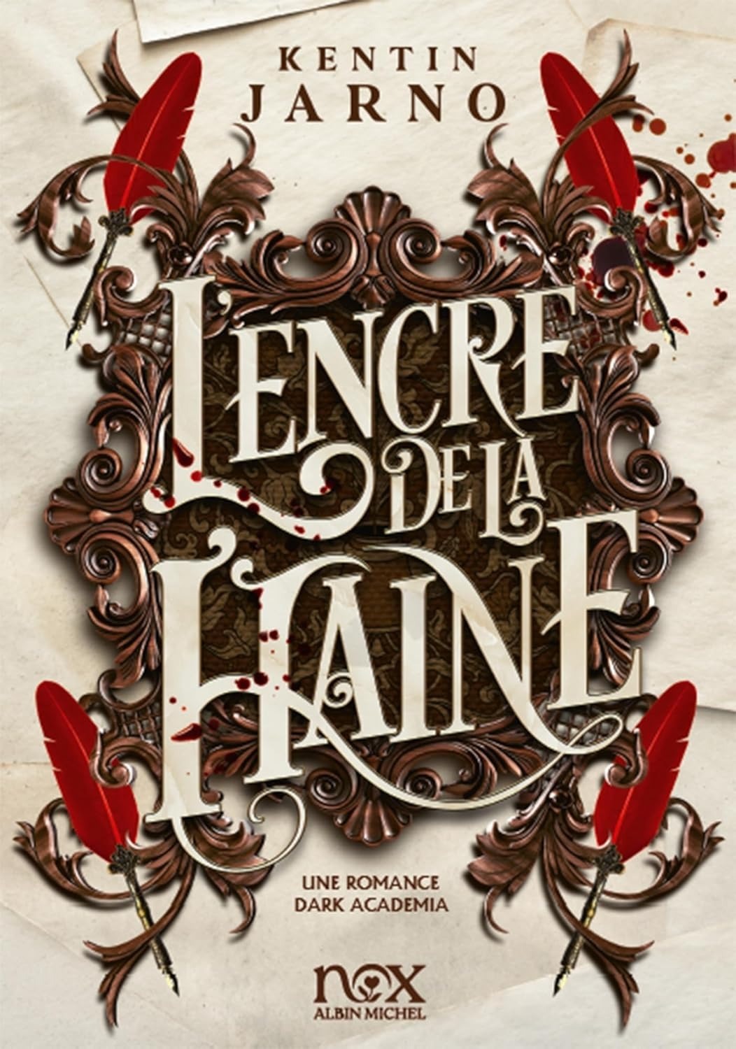 L'Encre de la Haine (2) - Kentin Jarno (Broché)
