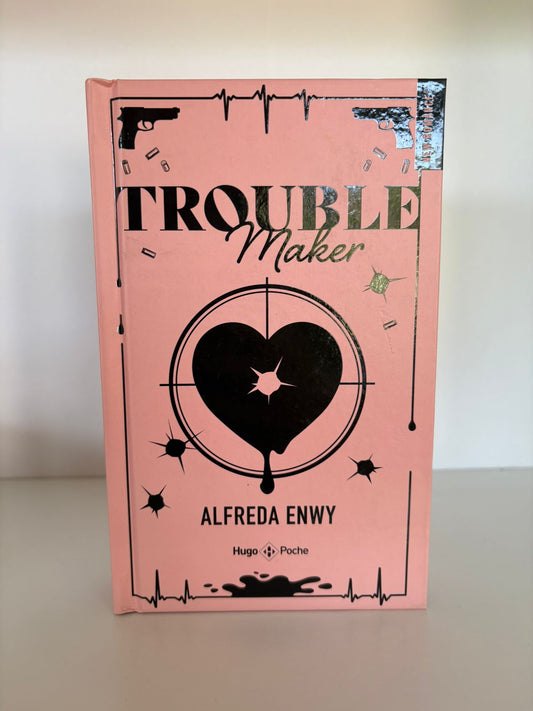 Trouble Maker - Alfreda Enwy (Poche Collector)