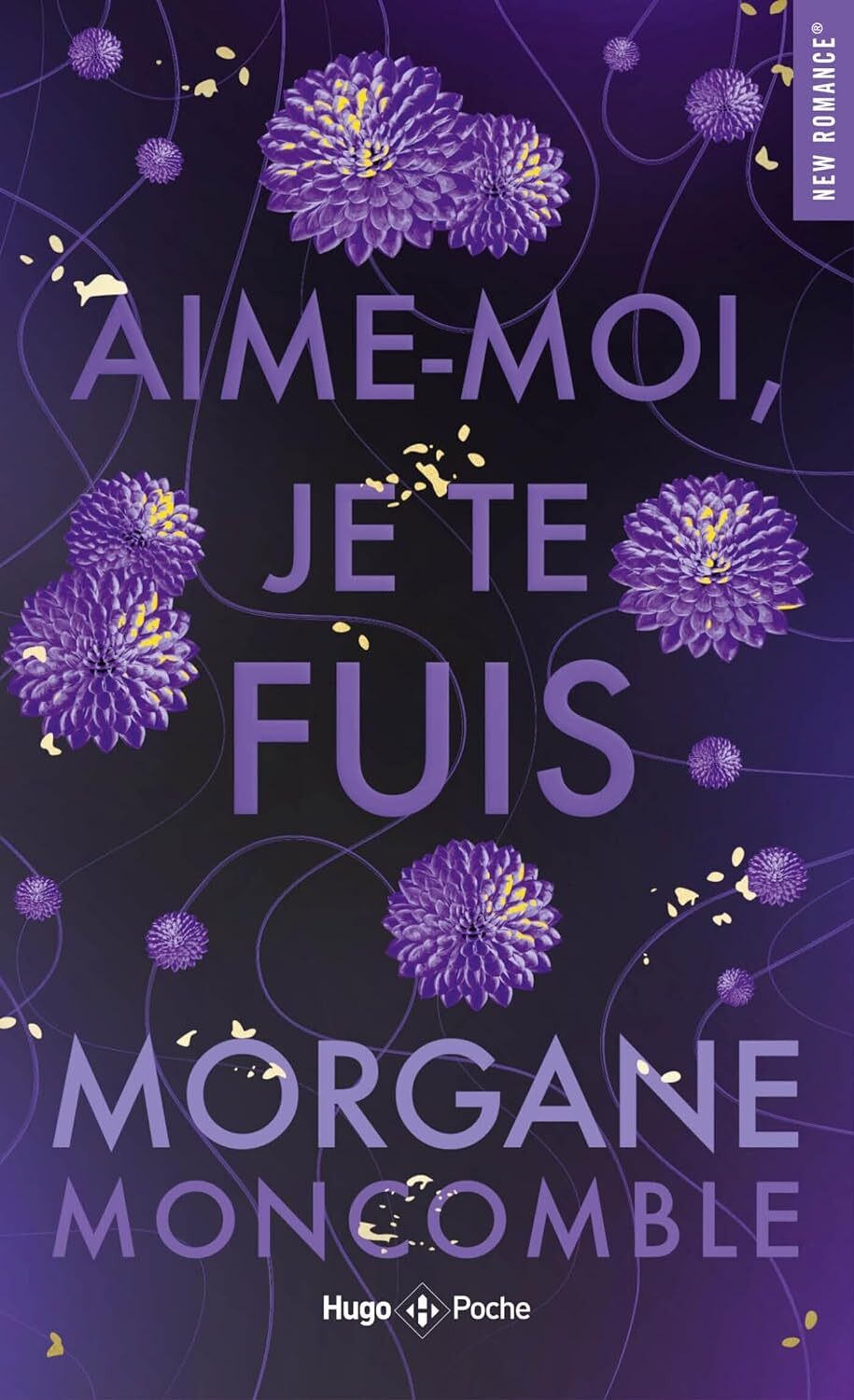 Aime-moi, je te fuis - Morgane Moncomble (Poche)-1