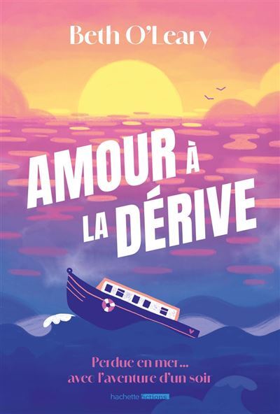 Un amour à la dérive - Beth O'Leary (Broché)