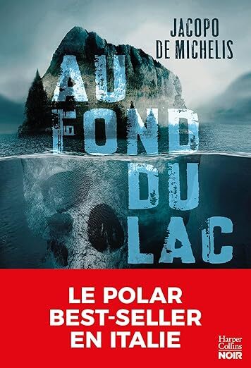 Au fond du lac - Jacopo de Michelis (Broché)