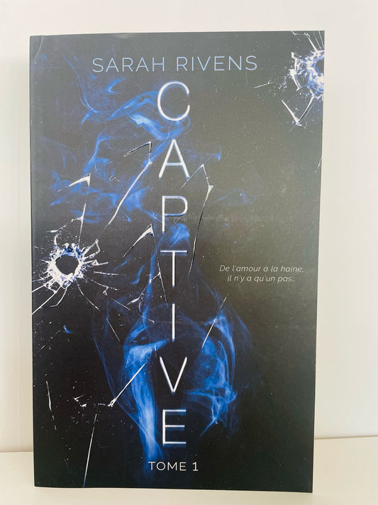 Captive (1) - Sarah Rivens (Broché)