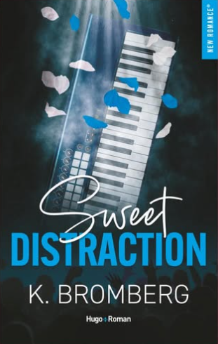 Sweet Distraction - K. Bromberg (Broché)