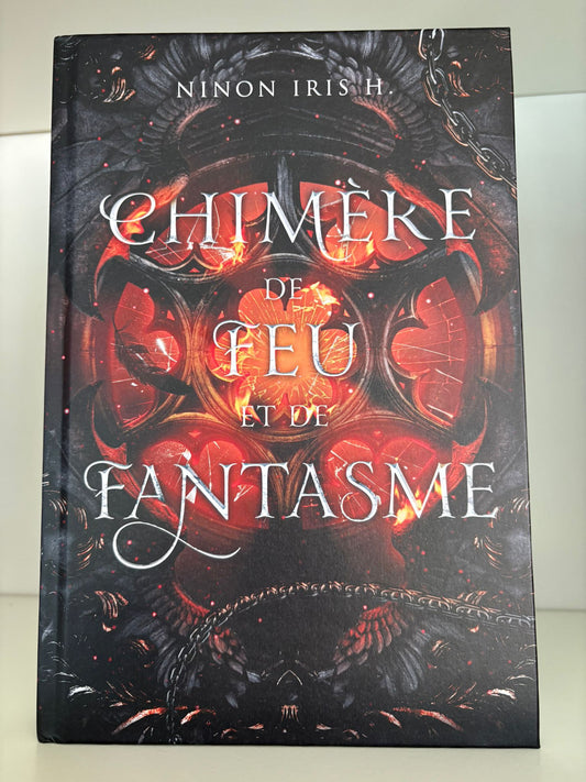Chimère de feu et de fantasme (2) - Ninon Iris H. (Relié)