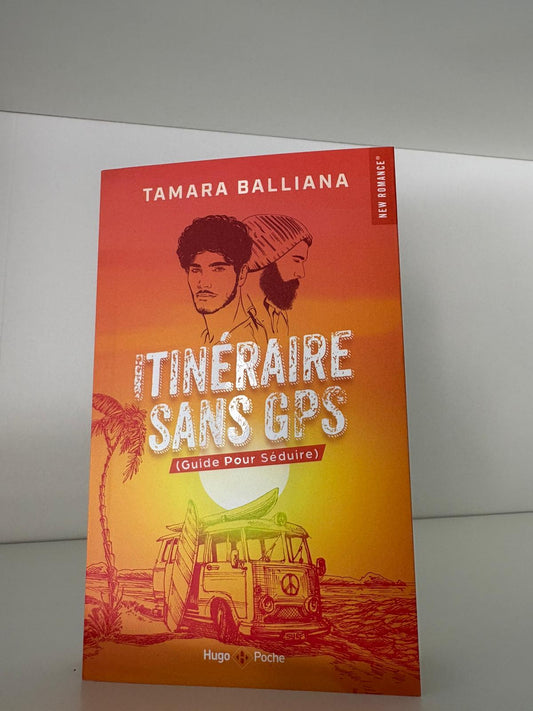 Itinéraire sans GPS - Tamara Balliana (Poche)
